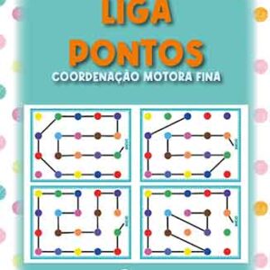 LIGA PONTOS: Coordenação Motora Fina