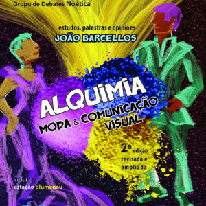 ALQUIMIA, MODA & COMUNICAÇÃO VISUAL