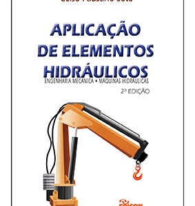 APLICAÇÃO DE ELEMENTOS HIDRÁULICOS - Engenharia Mecânica Maquinas Hidráulicas