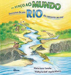 Do Berço ao Mundo / Percurso de um Rio
