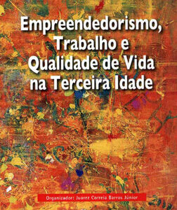 Empreendedorismo, Trabalho e Qualidade