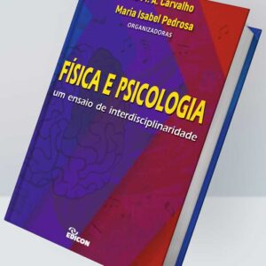 FÍSICA E PSICOLOGIA: UM ENSAIO DE INTERDISCIPLINARIDADE