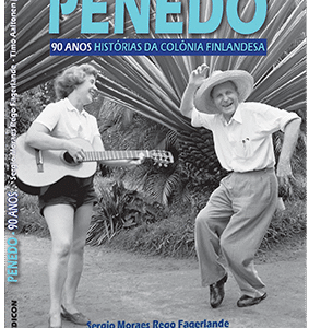 PENEDO 90 anos histórias da colônia finlandesa