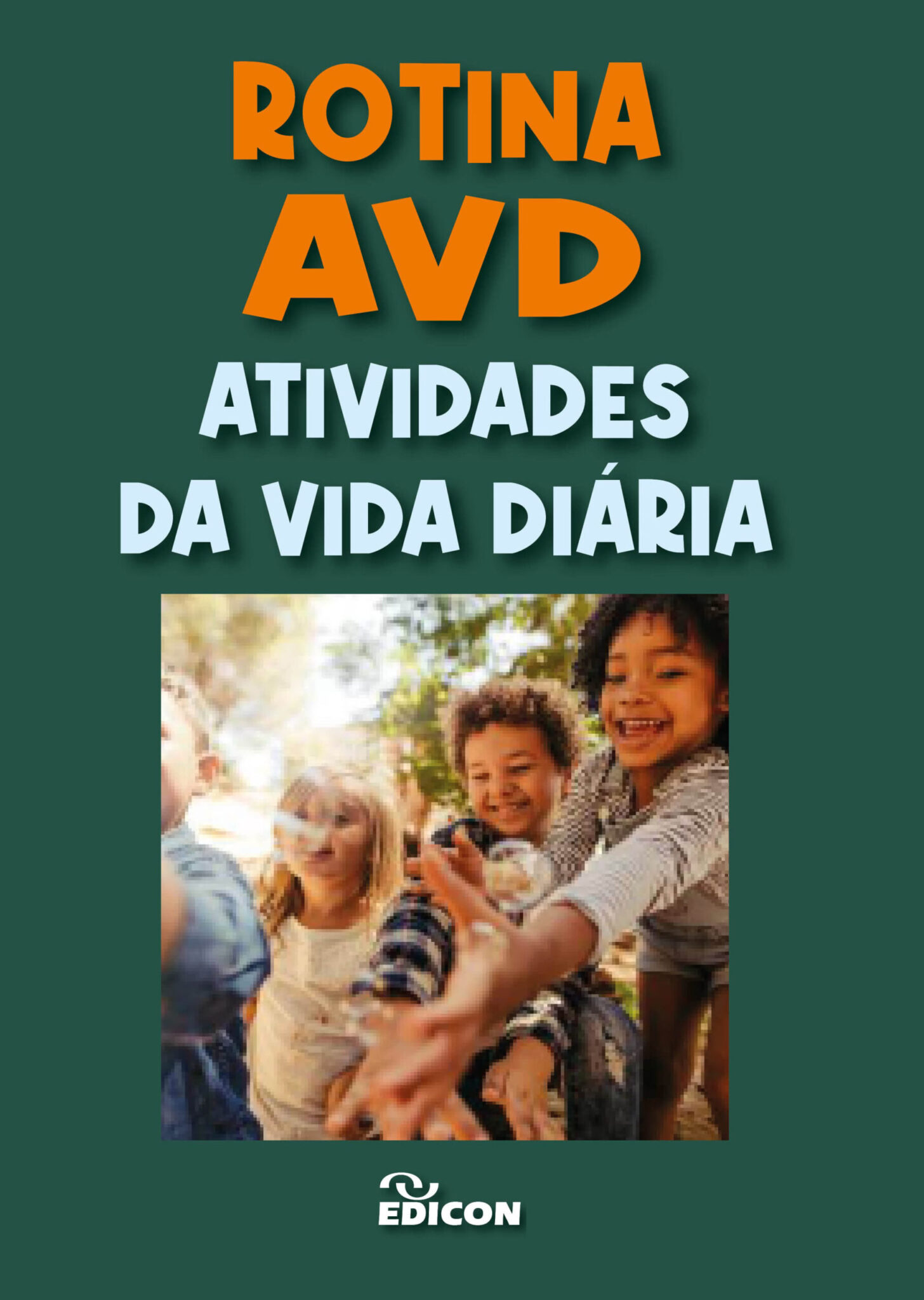 Rotina AVD - Atividades da Vida Diária - Edicon