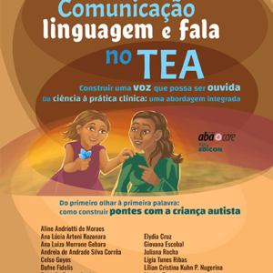 Comunicação, linguagem e fala no Transtorno do Espectro Autista (TEA)